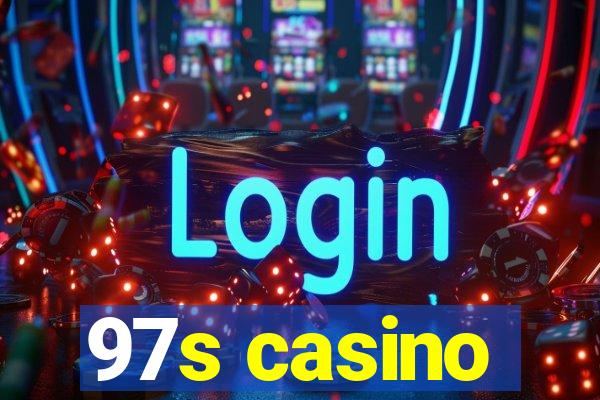 97s casino